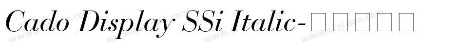 Cado Display SSi Italic字体转换